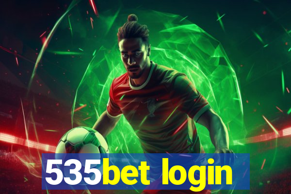 535bet login